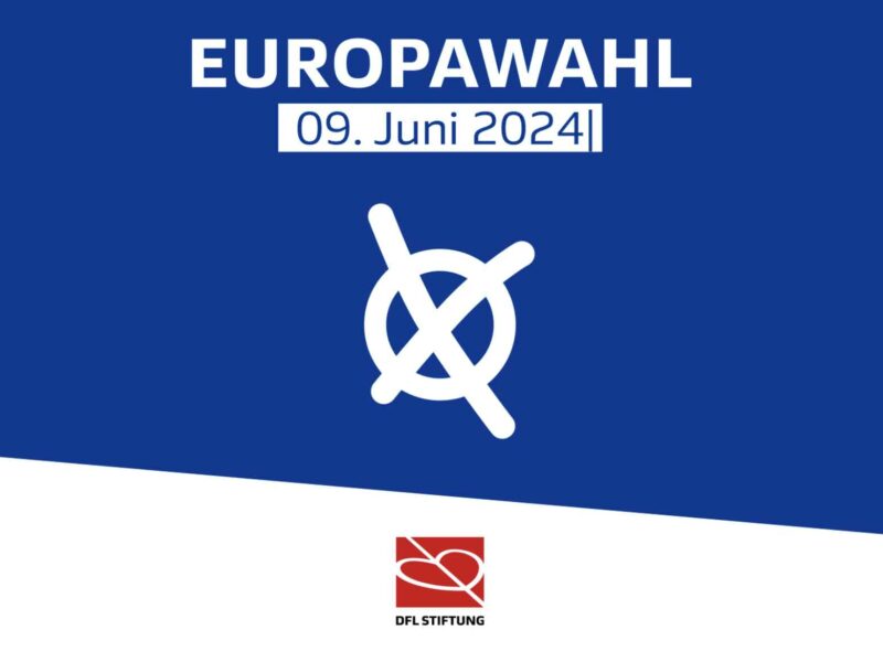 DFL Stiftung informiert zur Europawahl am 9. Juni 2024